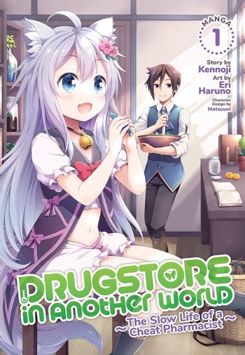 Drugstore in Another World: The Slow Life of a Cheat Pharmacist Manga | Anime-Planet