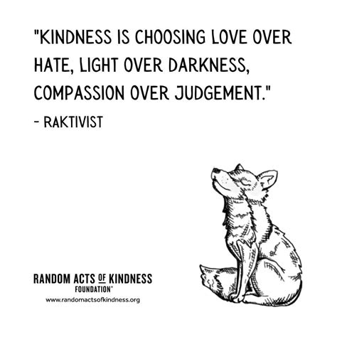 Random Acts of Kindness | Kindness Quote | Kindness is choosing love over hate,
