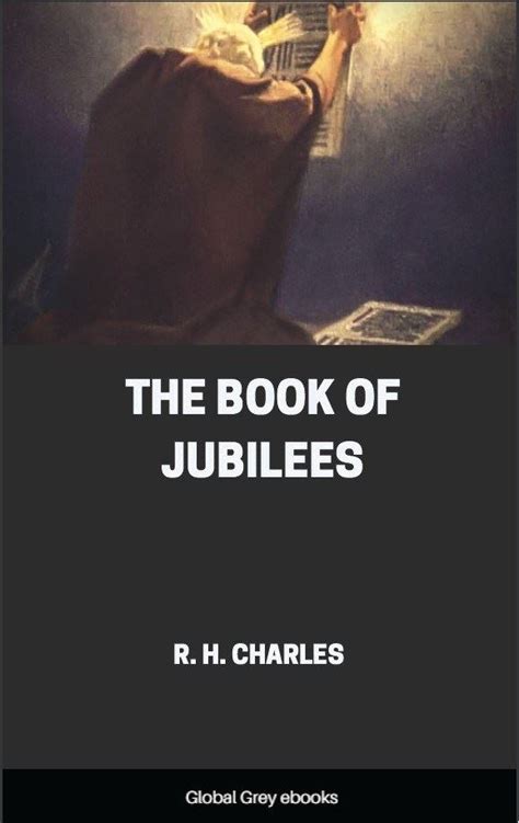 The Book of Jubilees, by R. H. Charles - Free Ebook Download - Global Grey