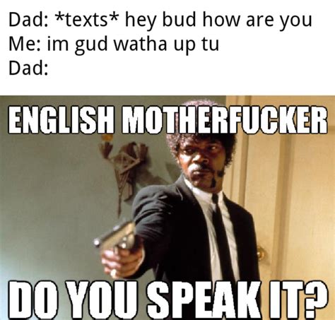 My dad - Meme Guy