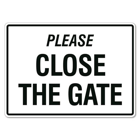 Please Close The Gate Sign - The Signmaker