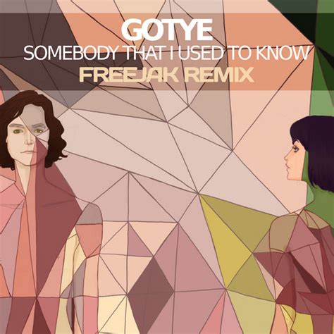 Somebody That I Used to Know (Freejak Remix) | Gotye | Freejak