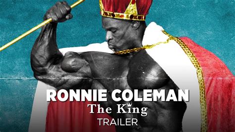 WATCH: The Trailer of Upcoming Documentary “Ronnie Coleman: The King ...