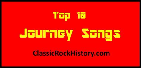 Top 10 Journey Songs - ClassicRockHistory.com