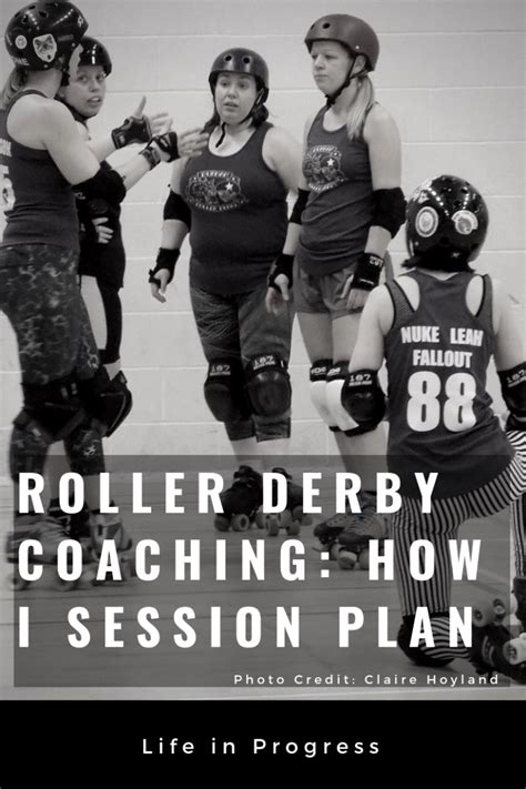 Roller Derby Coaching – Part.1 How I Session Plan | LIFE IN PROGRESS | Roller derby workout ...