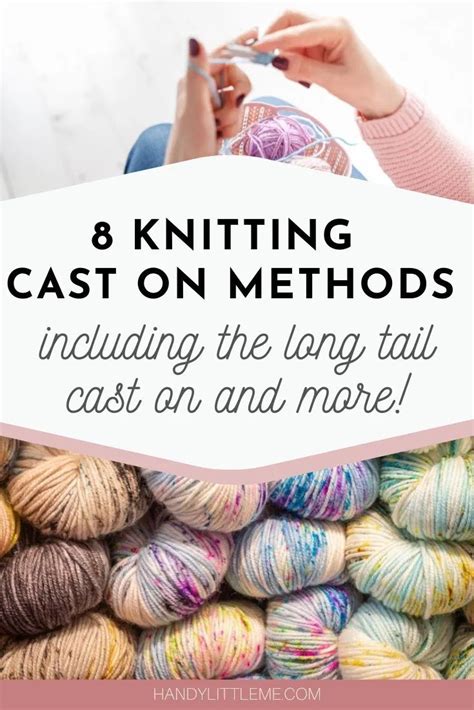 Knitting Cast On Methods | Knitting basics, Knitting tutorial, Sock ...