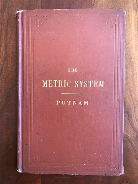 RARE 1877 THE Metric System of Weights and Measures by Pickering Putnam, BOSTON $150.00 - PicClick