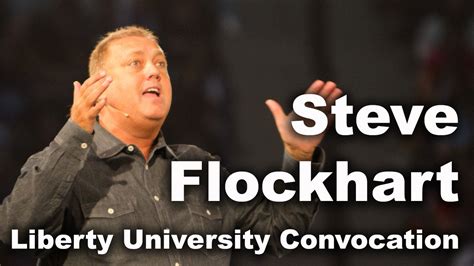 Steve Flockhart - Liberty University Convocation - YouTube