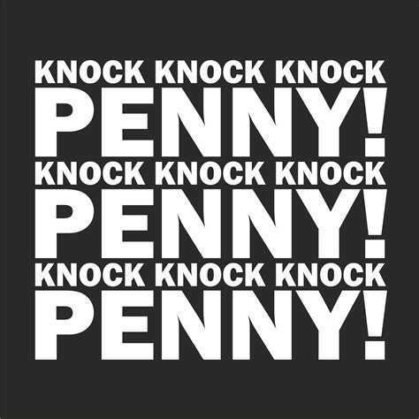 KNOCK KNOCK KNOCK PENNY - GeekyTees