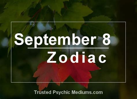 September 8 Zodiac - Complete Birthday Horoscope & Personality Profile