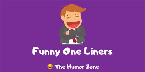 30+ Really Funny One Liners! | The Humor Zone