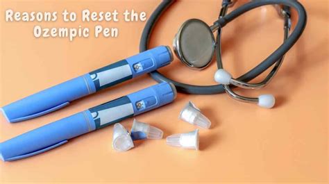 How to Reset an Ozempic Pen: A Step-by-Step Guide