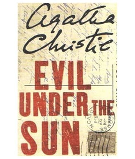 Evil Under The Sun Paperback (English): Buy Evil Under The Sun Paperback (English) Online at Low ...