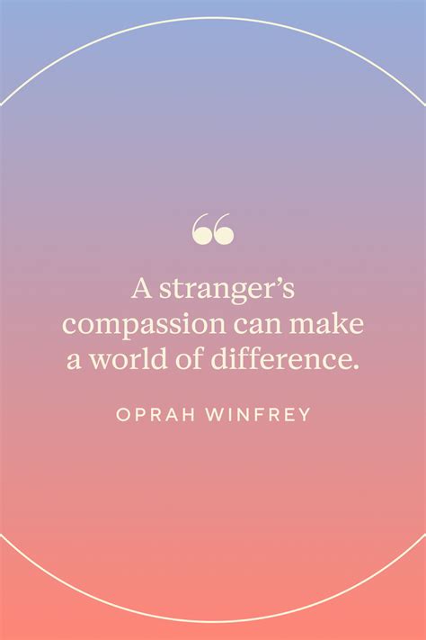 50 Quotes That Will Inspire You to Practice Compassion