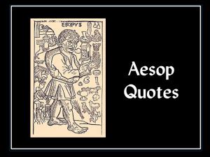 Aesop Quotes. QuotesGram