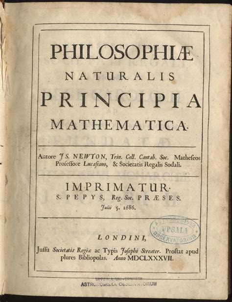 Cover page of the 1686 edition of Newton’s Philosophiae Principia, which was written in Latin ...