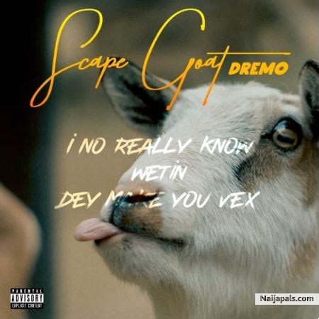 Dremo - Scape Goat (Davolee Diss) | Naija Songs // Naijapals