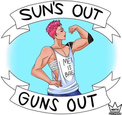 SUN'S OUT, GUNS OUT by HentaiPrincessu on DeviantArt
