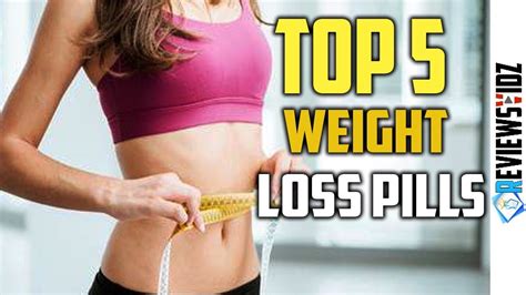 Top 5 Best Weight Loss Pills of 2019 I Weight Loss Pills that work fast ...