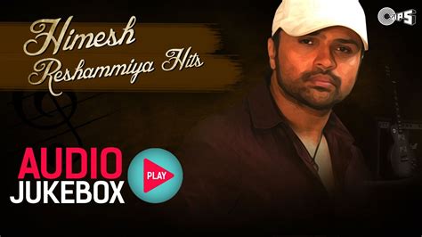 Himesh Reshammiya Hits | Audio Jukebox | Full Songs Non Stop | Audio songs, Songs, Jukebox