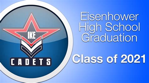 Eisenhower High School Graduation 2021 - YouTube