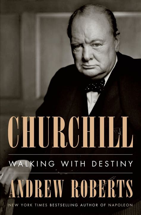 Churchill – Walking with Destiny by Andrew Roberts - Bookaholic