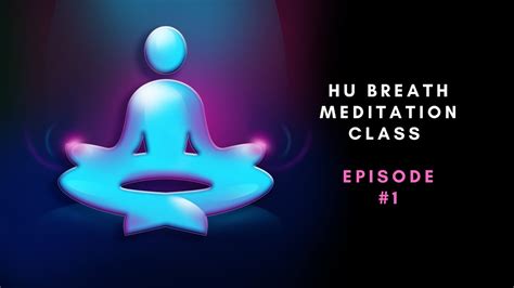 HU BREATH GUIDED MEDITATION CLASS WITH CHICO EPISODE #1 - YouTube