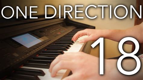 "18" on Piano - One Direction Instrumental Piano Cover - YouTube