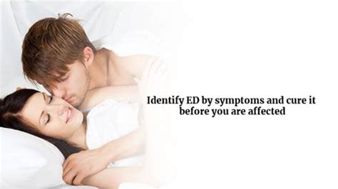 Identify ED by Symptoms and Cure It Before You Are Affected | Blogging Heros