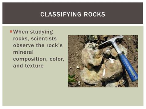 PPT - Classifying Rocks Section 4-1 PowerPoint Presentation, free ...