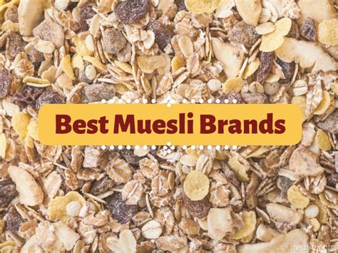 Discover The Best Muesli Brands | Healthy Muesli Brands (2024)