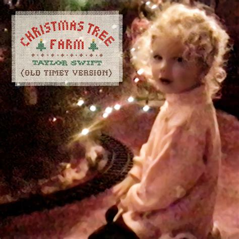 Stream Christmas Tree Farm (Old Timey Version) by Taylor Swift | Listen ...