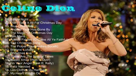 Celine Dion Christmas Songs 2017 [Celine Dion Greatest Hits] Celine ...