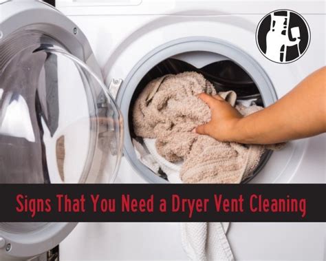 Signs That You Need a Dryer Vent Cleaning