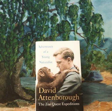 Adventures Of A Young Naturalist by David Attenborough | David attenborough, Naturalist, Adventure