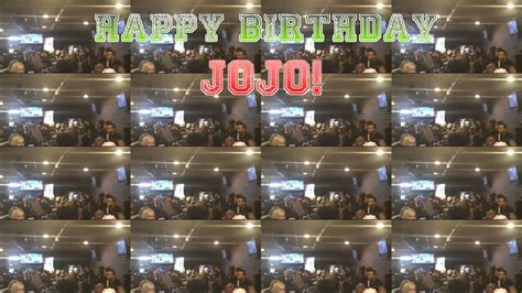 Happy Birthday JoJo - YouTube