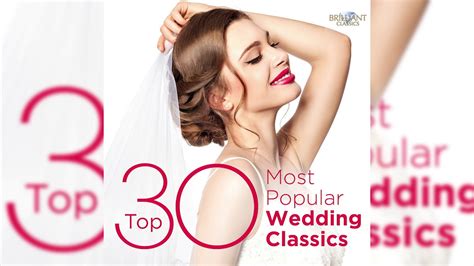 Top 30 Best Classical Wedding Music - YouTube