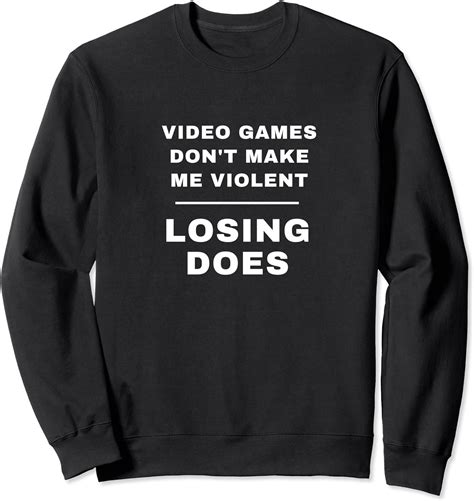 Amazon.com: Video Games Funny Fun Gift Violent Gamer Gaming Nerd Geek Sweatshirt : Clothing ...