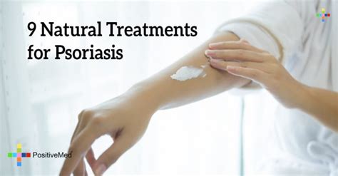 9 Natural Treatments for Psoriasis