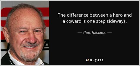 TOP 25 QUOTES BY GENE HACKMAN | A-Z Quotes