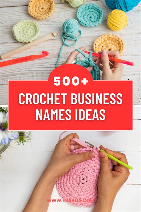 crochet business name ideas with the title overlay that reads, 500 + crochet business names ideas