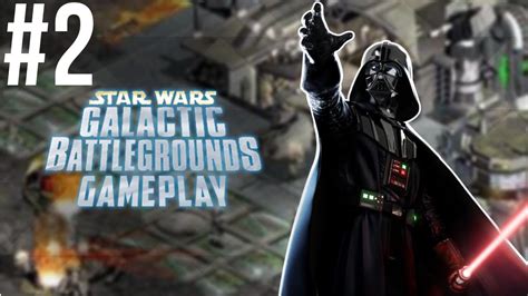 [2] Star Wars: Galactic Battlegrounds Gameplay (No Commentary) - YouTube