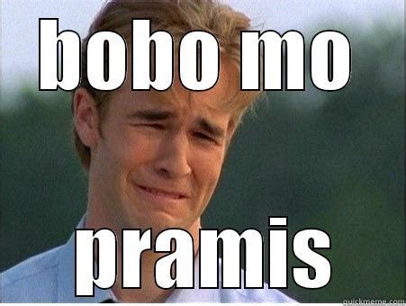 BOBO mo pramis - quickmeme