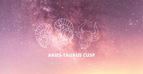 Aries-Taurus Cusp: Dates, Traits & How to Live Being One