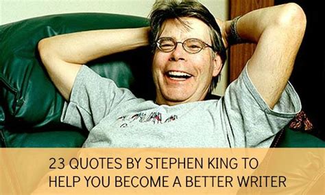 23 Quotes By Stephen King To Help You Become A Better Writer | Stephen king, Best stephen king ...