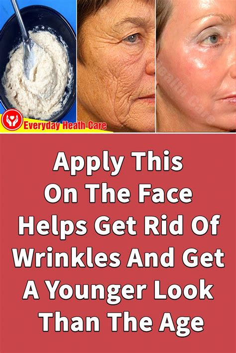 Apply This On The Face Helps Get Rid Of Wrinkles And Get A Younger Look Than The Age | Skin care ...