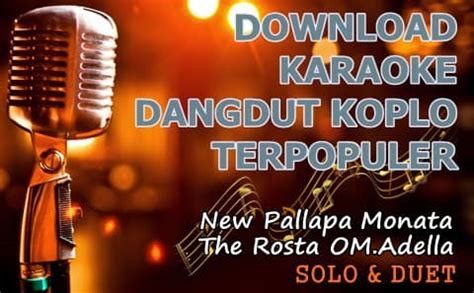 Download Karaoke Dangdut Koplo Terpopuler - Blog Dangdut Indonesia