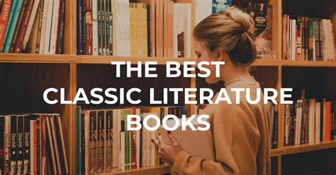 The 21 Best Classical Literature Books of All Time - Mark Manson