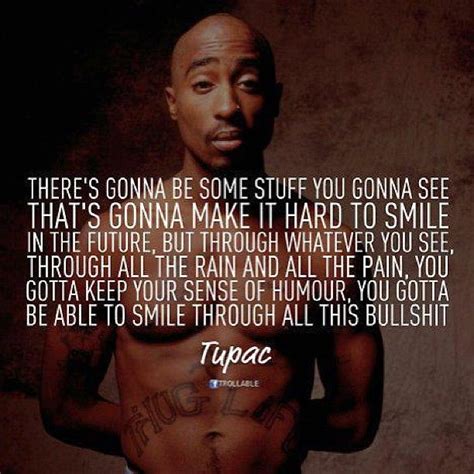 There's gonna be some stuff you gonna see that's gonna mak… | Flickr 2pac Quotes, Lyric Quotes ...