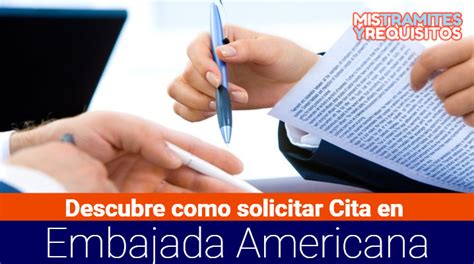 Descubre como solicitar Cita en Embajada Americana